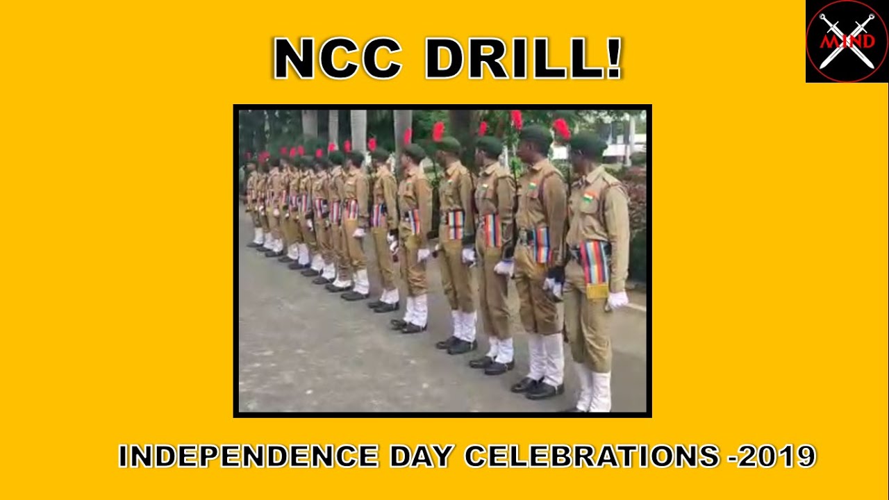 NCC DRILL|INDEPENDENCE DAY CELEBRATIONS DRILL|MINDX