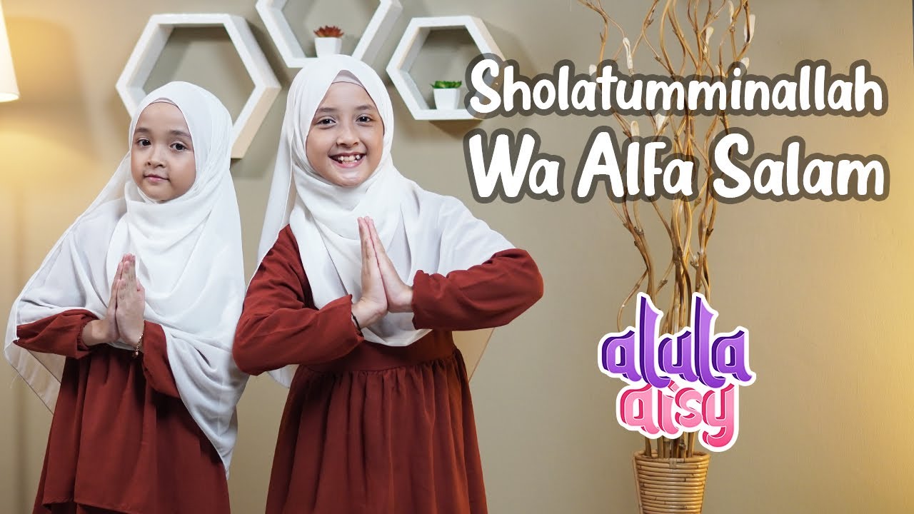 ALULA AISY - SHOLATUMMINALLAH WA ALFA SALAM (COVER)