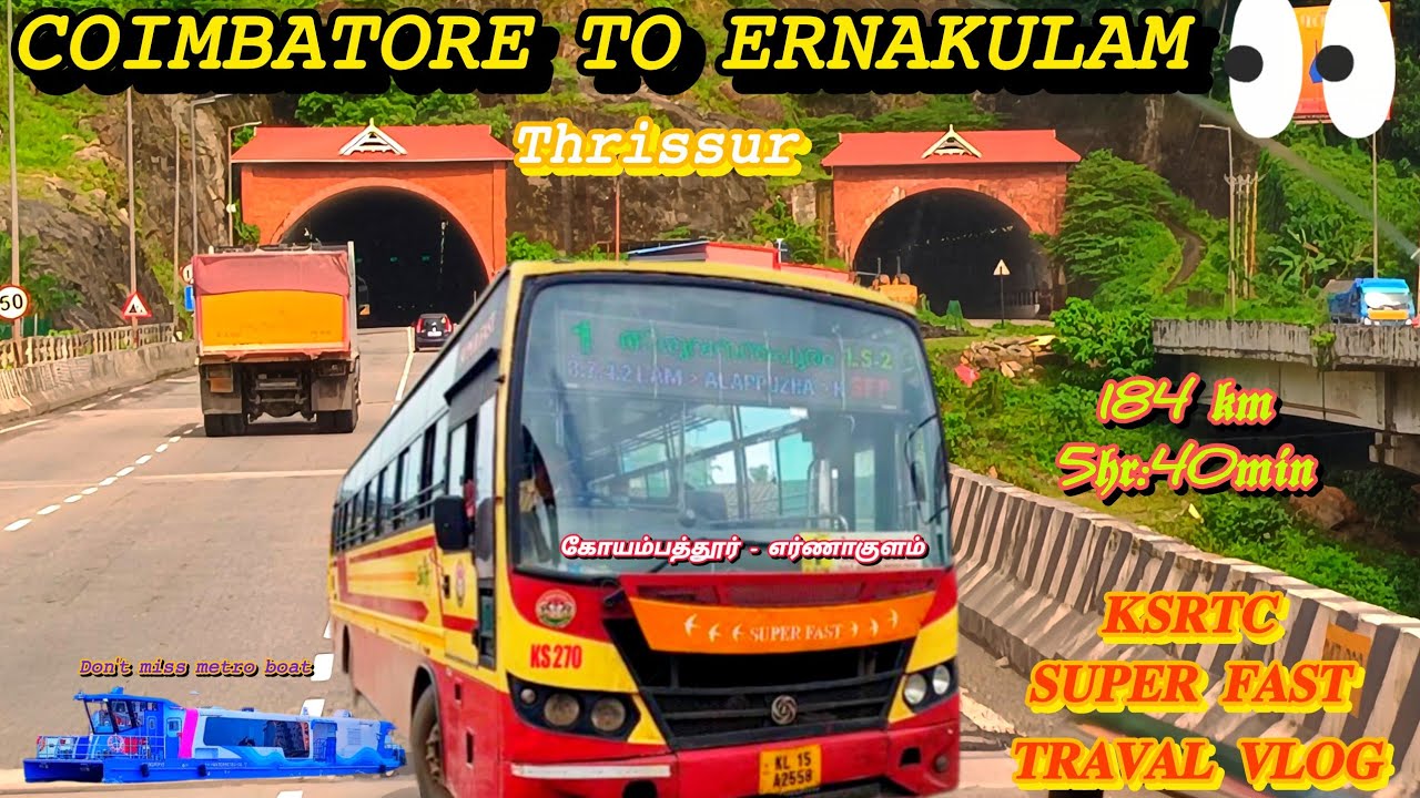 கோயம்பத்தூர் TO எர்ணாகுளம் | KSRTC  SWIFT | SUPER FAST | MONSOON BUS TRAVEL VLOG | via, Thrissur..!!