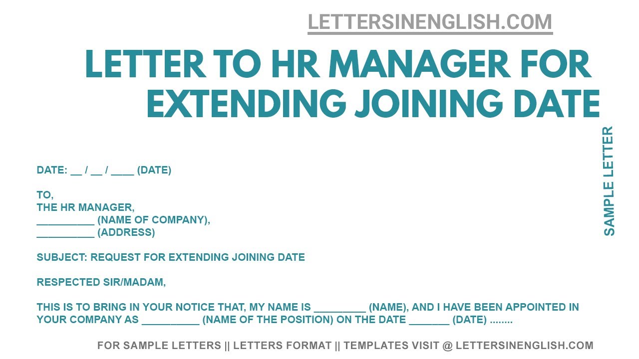 Letter to HR to Extend Joining Date &ndash; How To Write a Letter to Extend Joining Date
