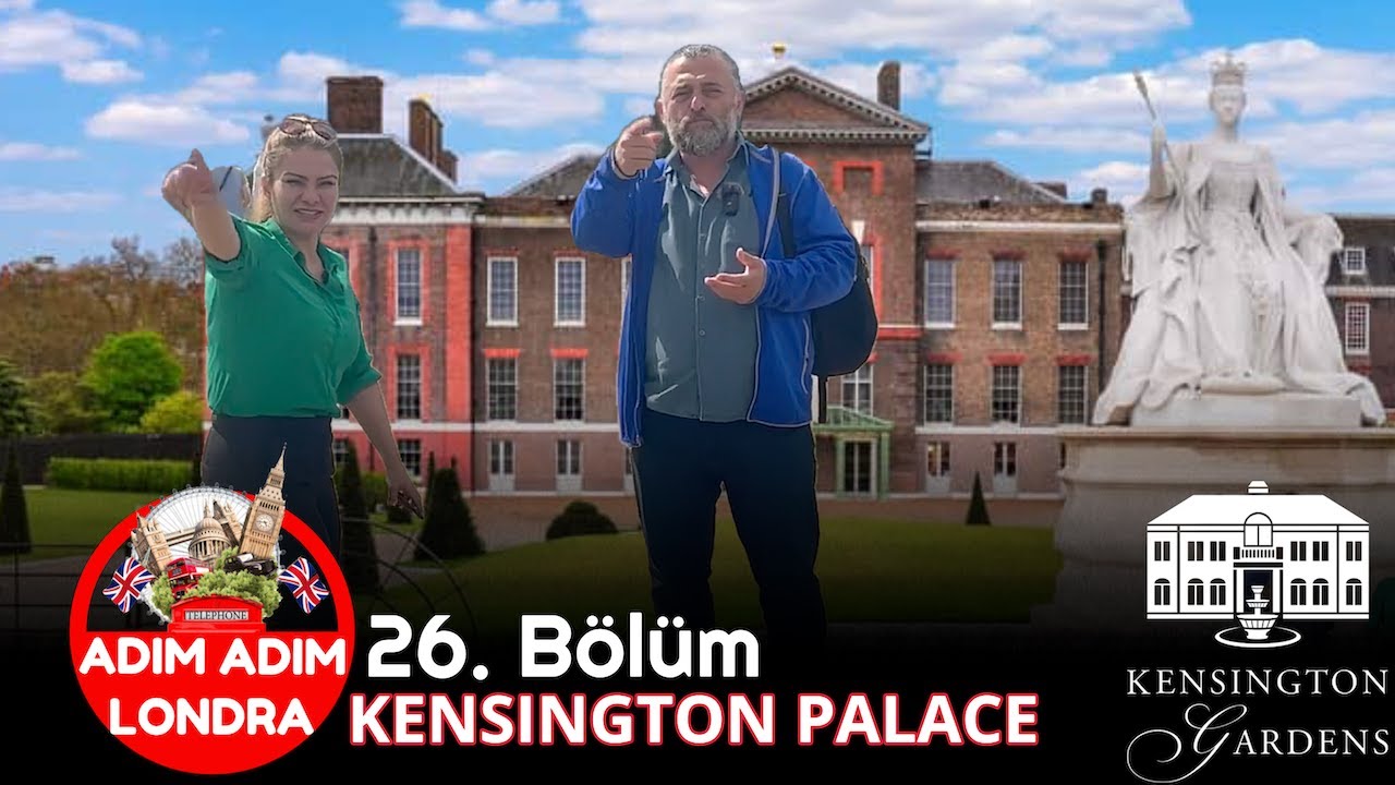 Adım Adım Londra/26. Bölüm: Kensington Palace #sinanercan