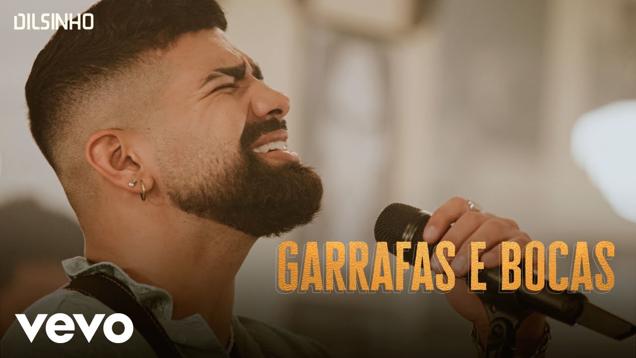 Dilsinho - Garrafas e Bocas (Garrafas e Bocas)