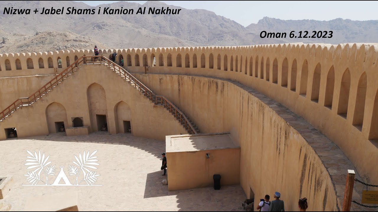 Oman 6.12.2023 - Nizwa + Jabel Shams i Kanion Al Nakhur.