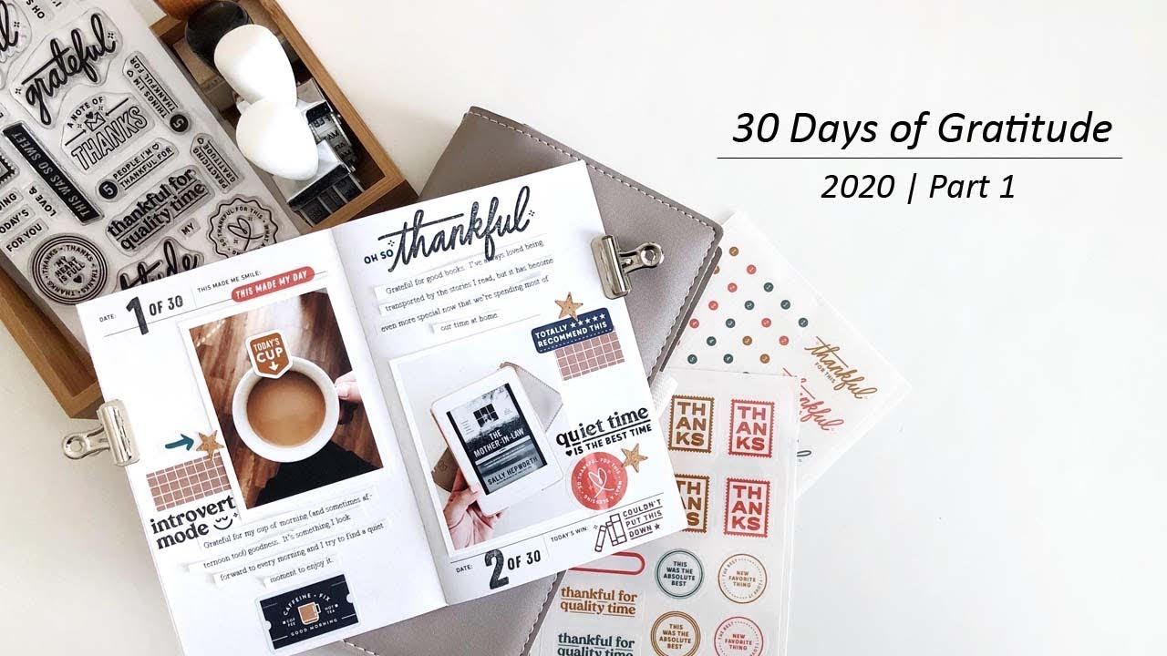 30 Days of Gratitude Project | 2020: Part 1