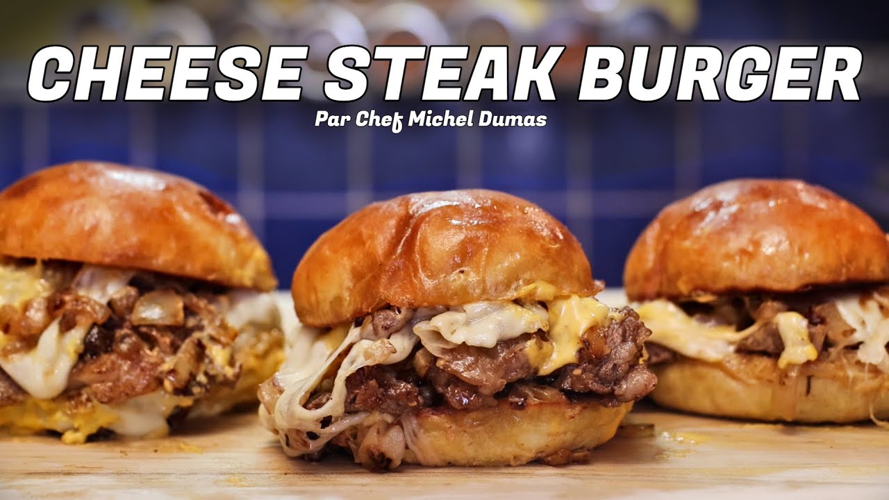 LE DUMAS CHEESE STEAK BURGER | Une recette riche en saveurs et en calories