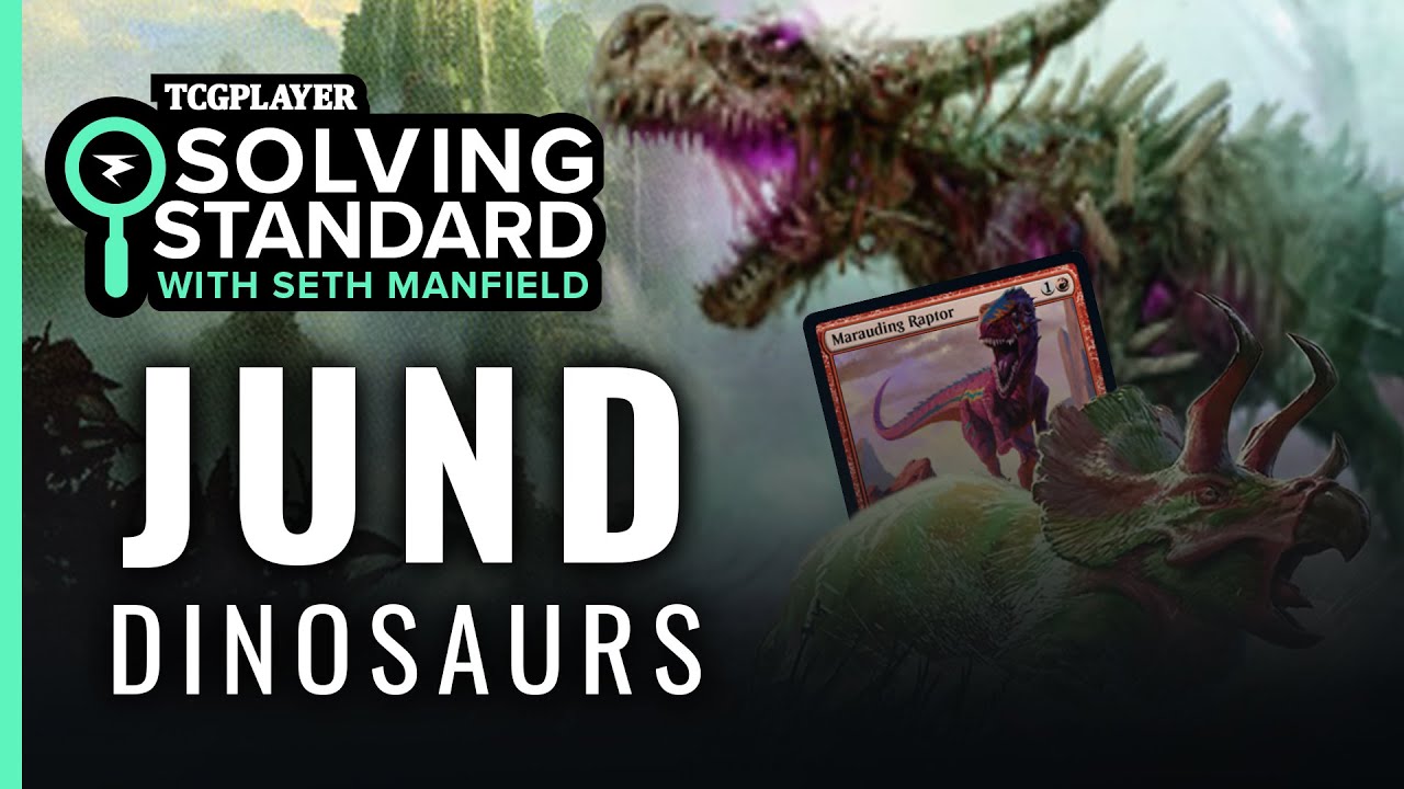 Jund Dinosaurs | Solving Standard
