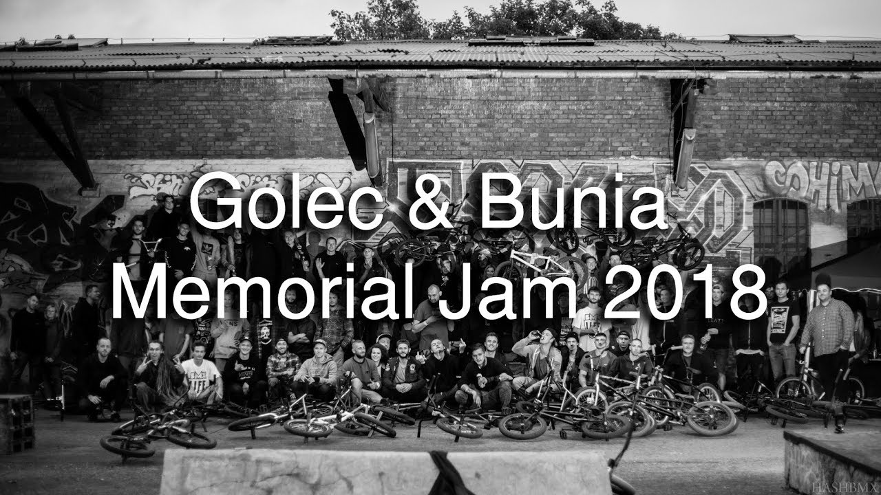 Golec & Bunia Memorial Jam 2018  |  #BMX // HashBMX.com