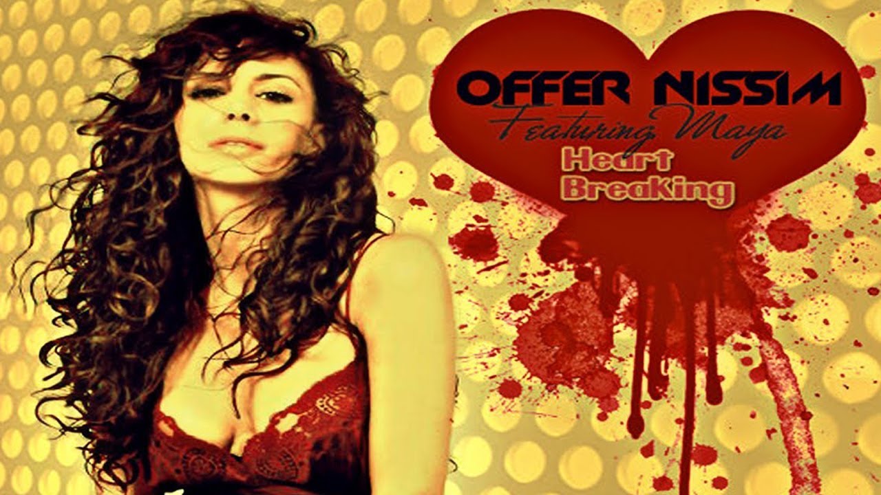 Offer Nissim Feat. Maya Simantov - Heartbreaking (Agent Greg Remix)