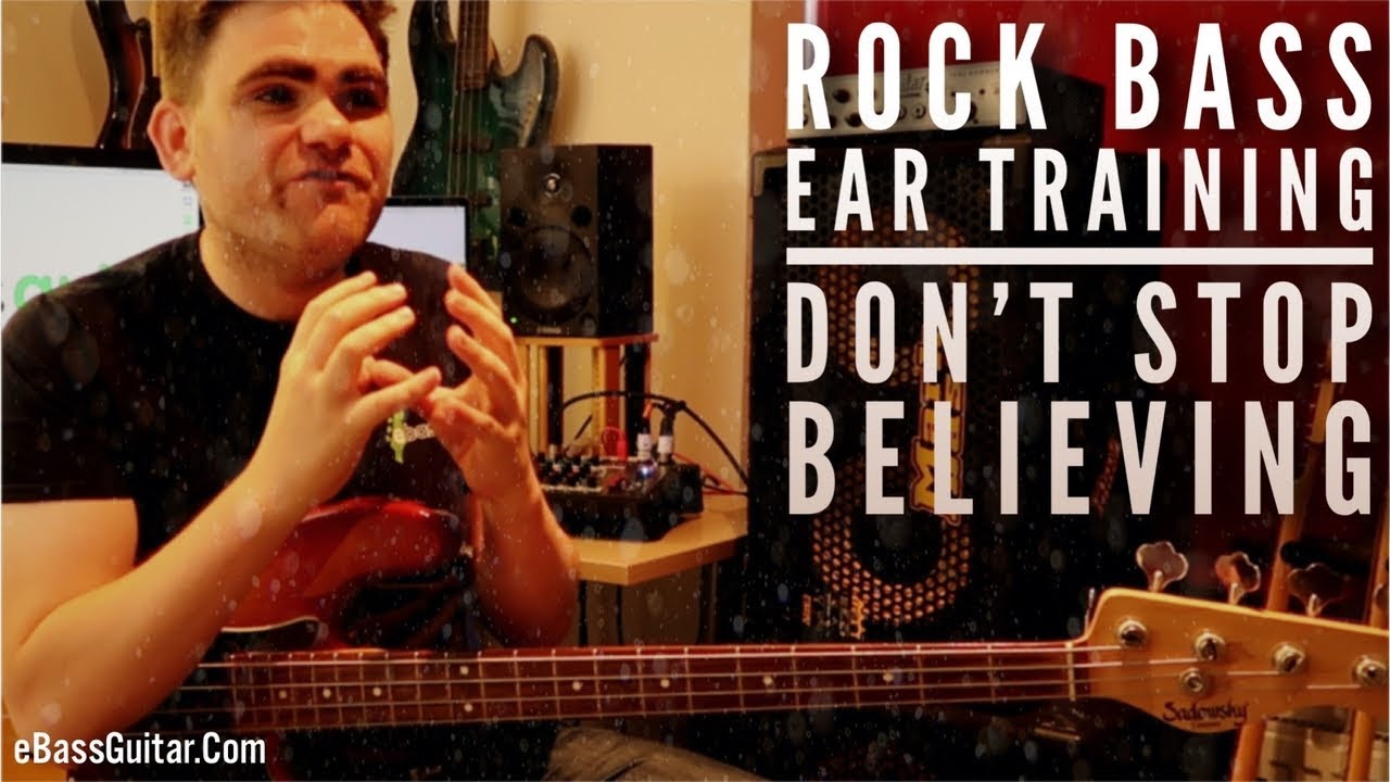 Rock Bass Guitar Ear Training - Don't Stop Believing