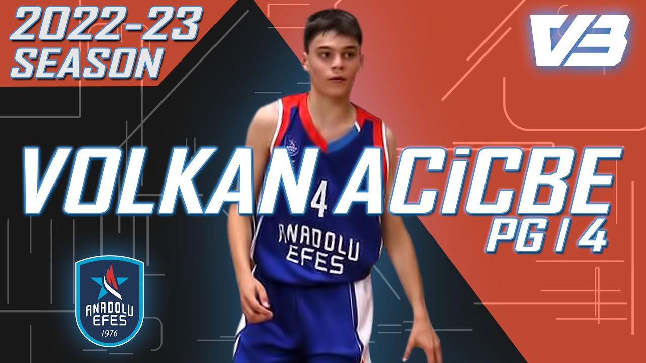 Volkan Acicbe 2022-23 Season Highlights | Anadolu Efes U14