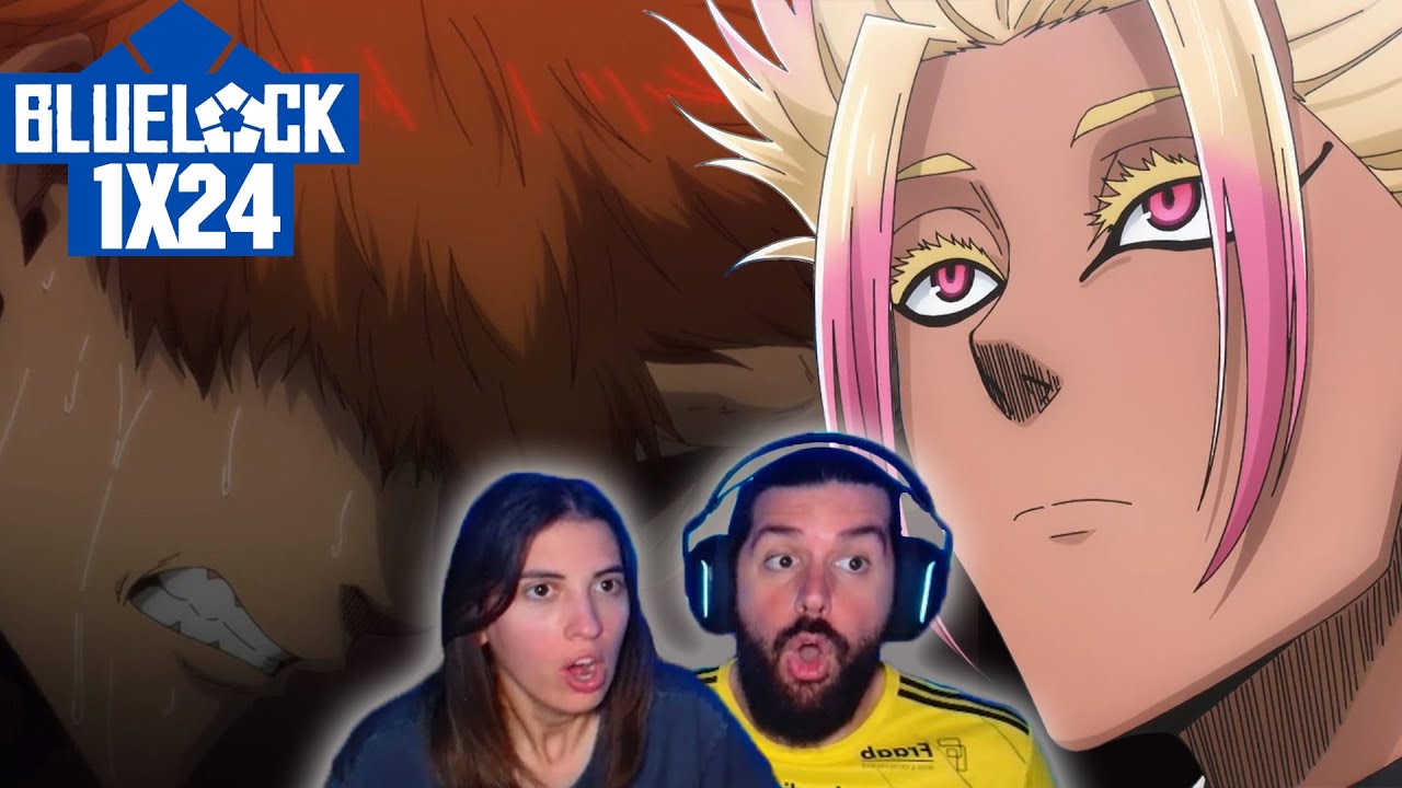 ¡FINAL DE TEMPORADA! - REACCIÓN 1X24 BLUE LOCK