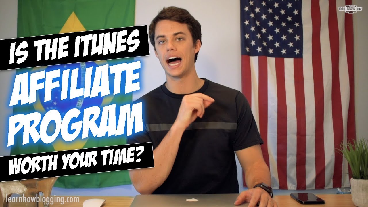 Is The iTunes Affiliate Program Worth Your Time?