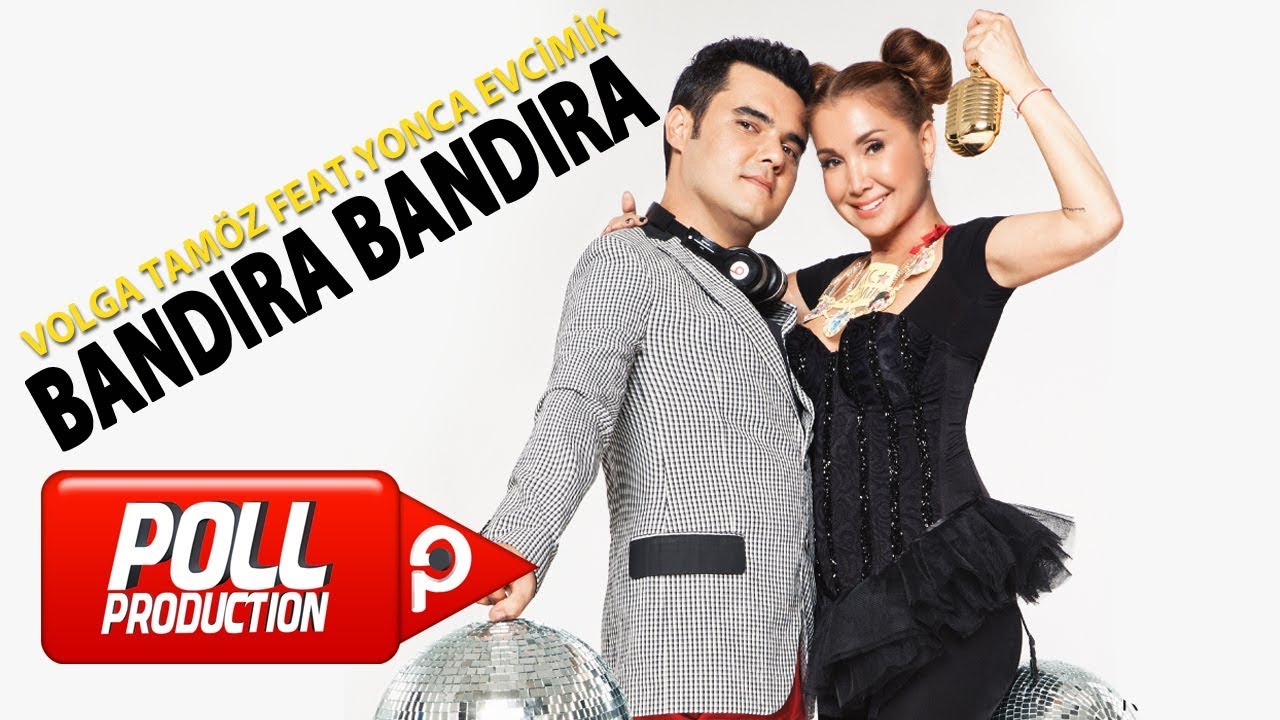 Volga Tamöz Ft. Yonca Evcimik - Bandıra Bandıra - ( Official Audio )
