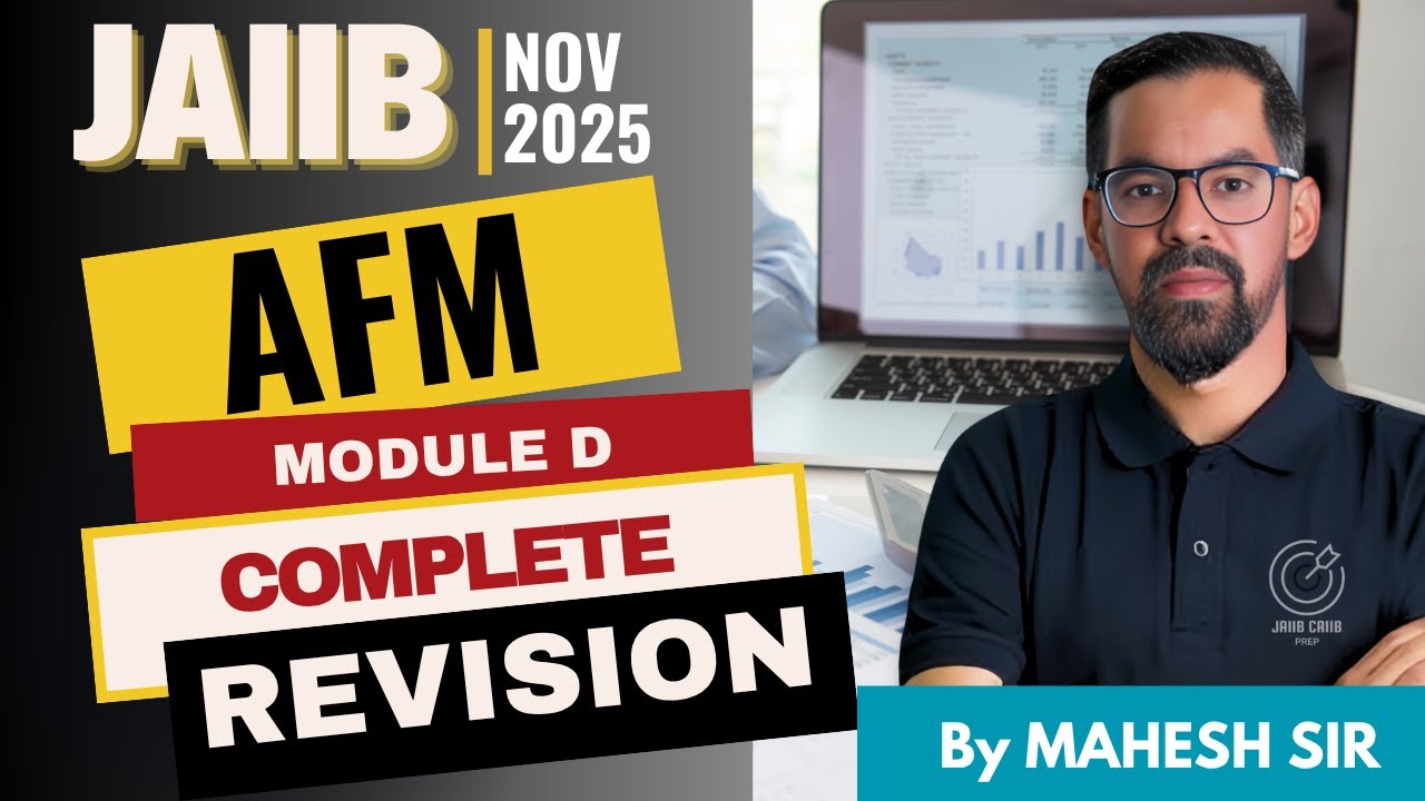 JAIIB AFM Module D Full Coverage Marathon For Nov 2025 | JAIIB AFM Final Revision Nov 2025