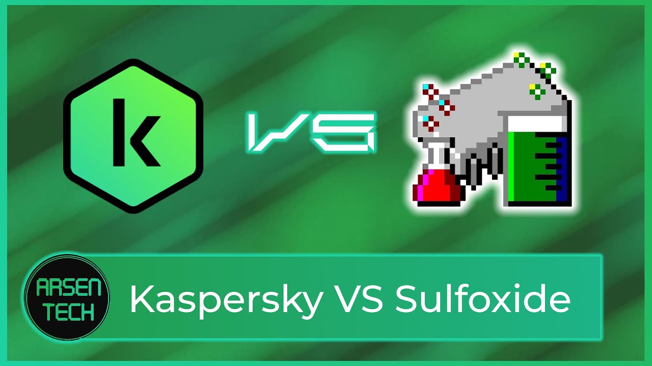 Kaspersky VS Sulfoxide.exe | Insane Antivirus Test