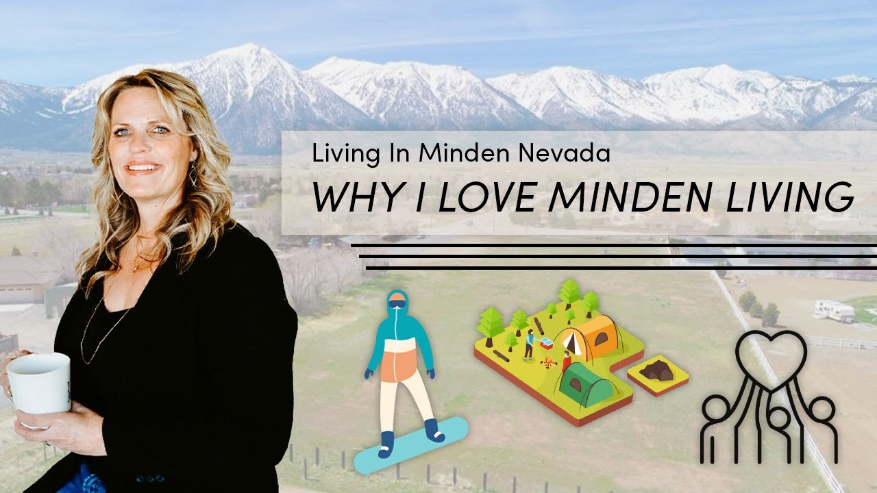 Why I Love Living In Minden Nevada