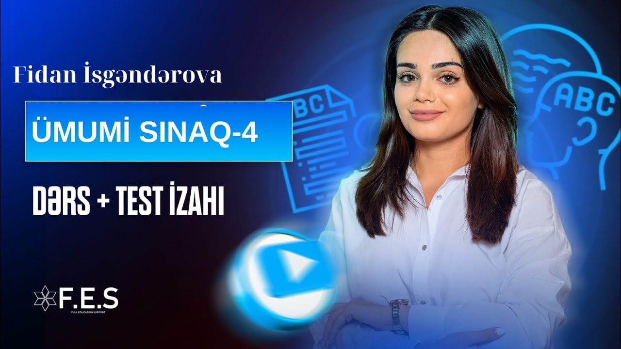 ÜMUMİ SINAQ-4 / İBTİDAİ AZƏRBAYCAN DİLİ / FİDAN İSGƏNDƏROVA
