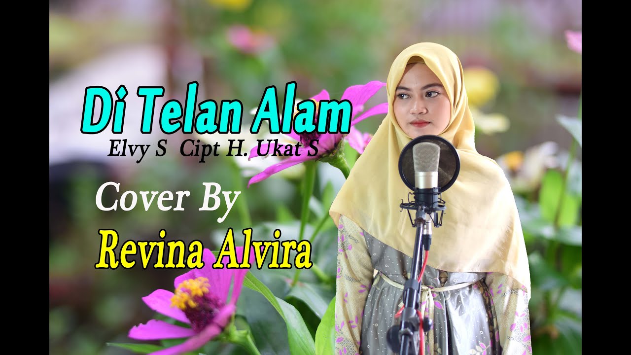 DITELAN ALAM (Elvi S) - Revina Alvira (Dangdut Cover)
