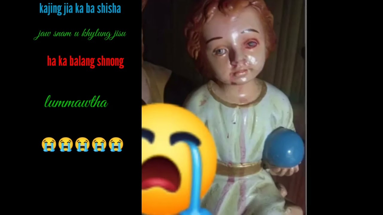 Ka Jing jia ka ba phylla.. jaw um snam u khyllung jisu ha balang  shnong lummawtha😭😭😭😭