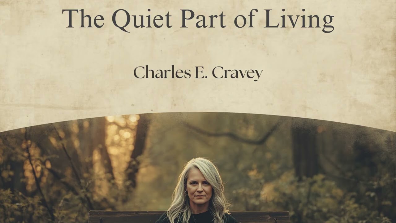 The Quiet Part of Living