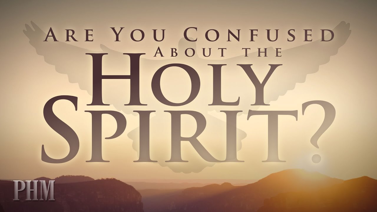 Are You Confused About The Holy Spirit? - Dustin Butler