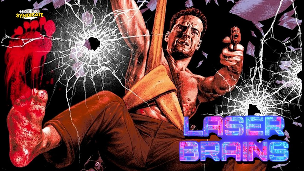 Die Hard | LASER BRAINS #42