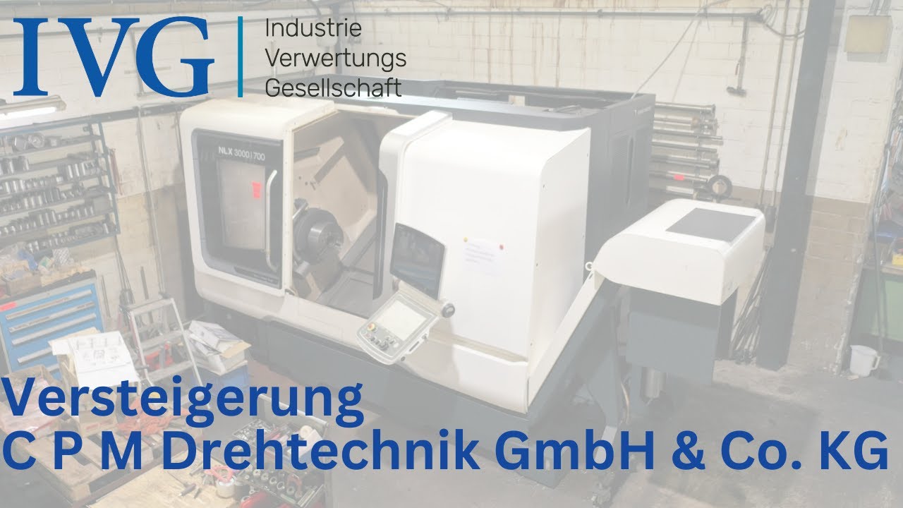 Versteigerung C P M Drehtechnik GmbH & Co. KG I IVG