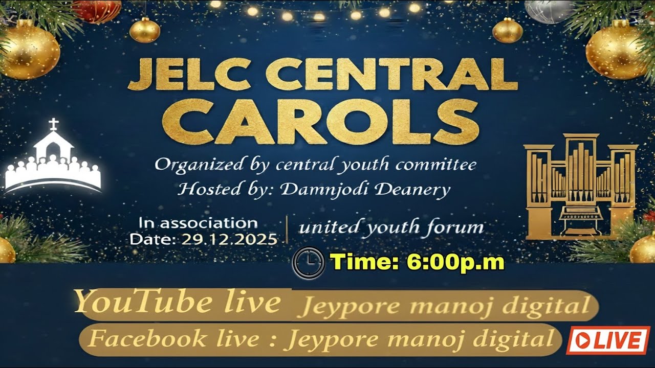 JELC CENTERAL CAROLS , Hosted by: Damnjodi DeaneryIn association with united youth forum