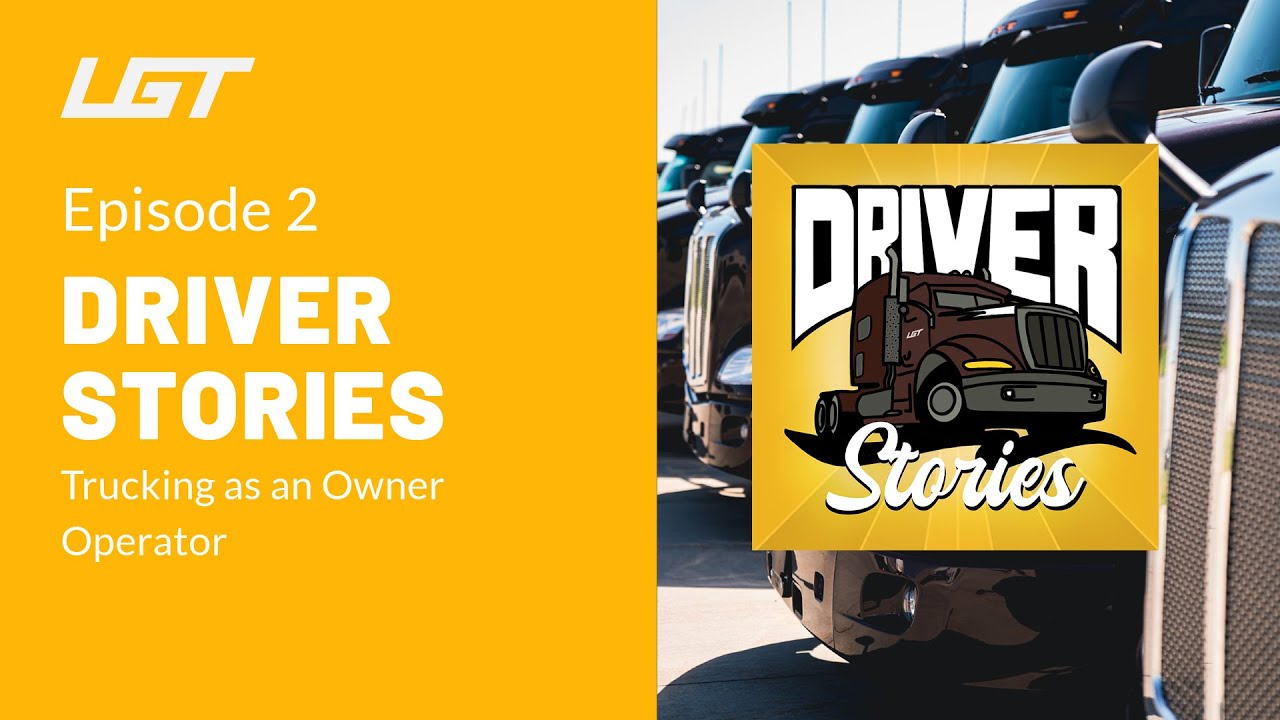 Driver Stories Episode 2 | Trucking as an Owner Operator with Mike Noble