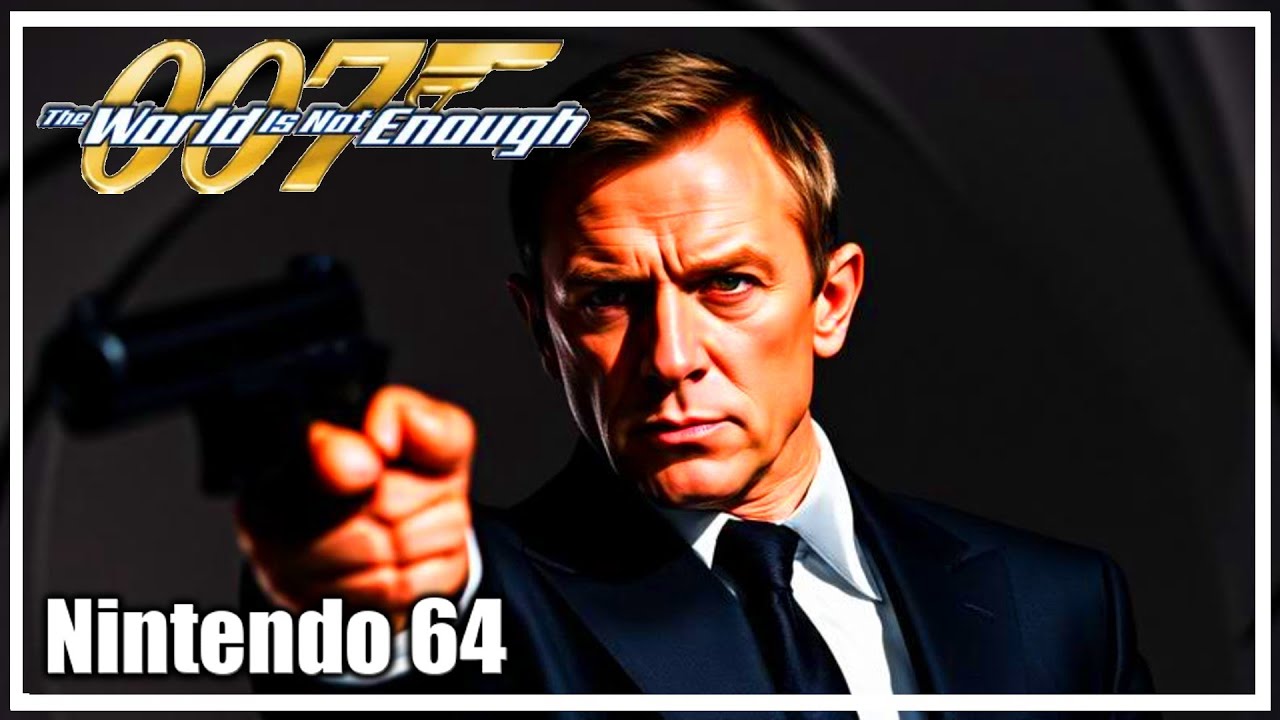 007 The World Is Not Enough 100% Nintendo 64 Walkthrough (Full Game 00 Agent)