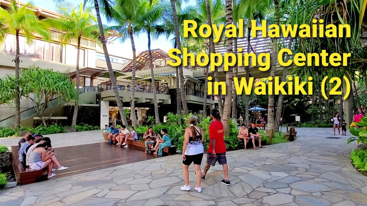 Royal Hawaiian Shopping Center in Waikiki (2) | Walking Tour | Enjoy your Vacation in Oahu, Hawaii