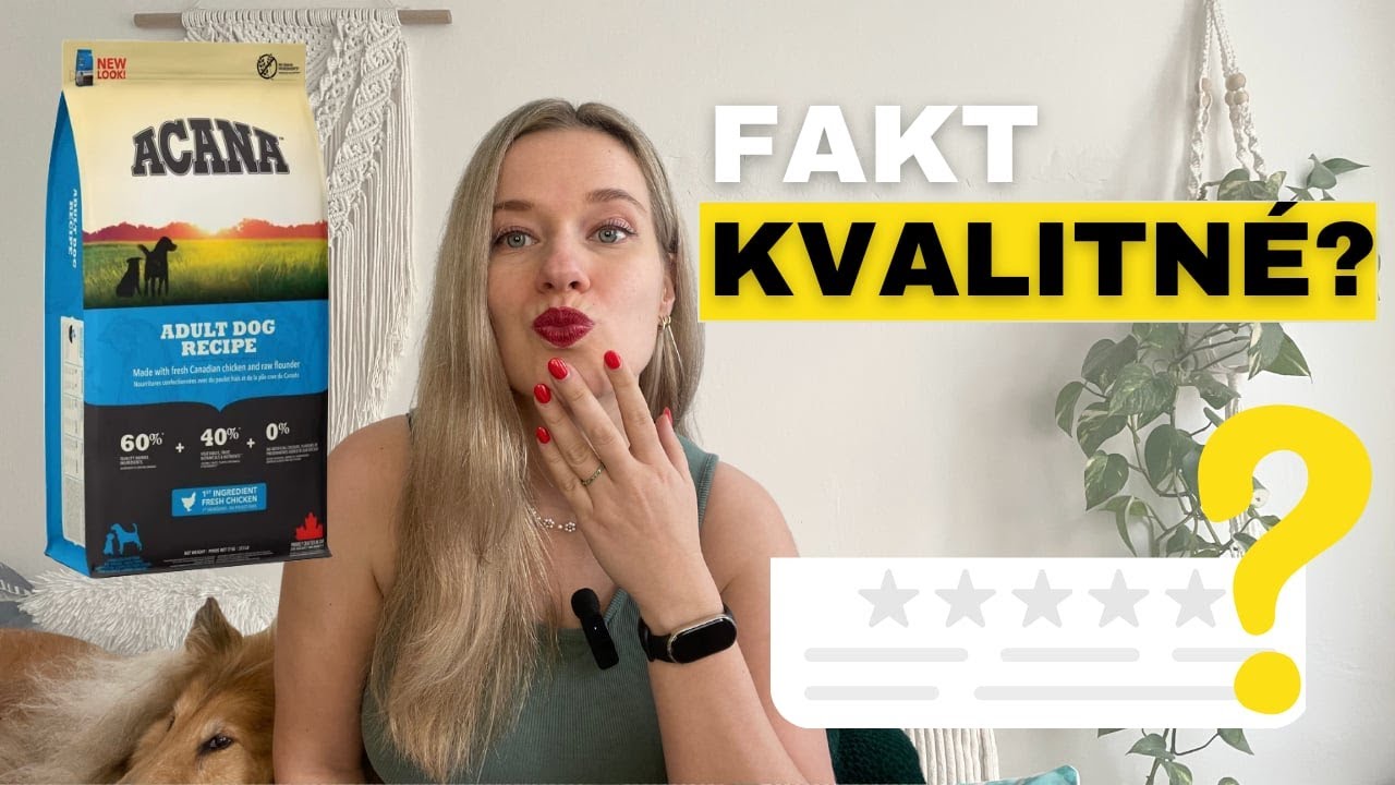 Sú granule ACANA naozaj kvalitné? Veterinárka hodnotí zloženie + TIPY na výber krmiva