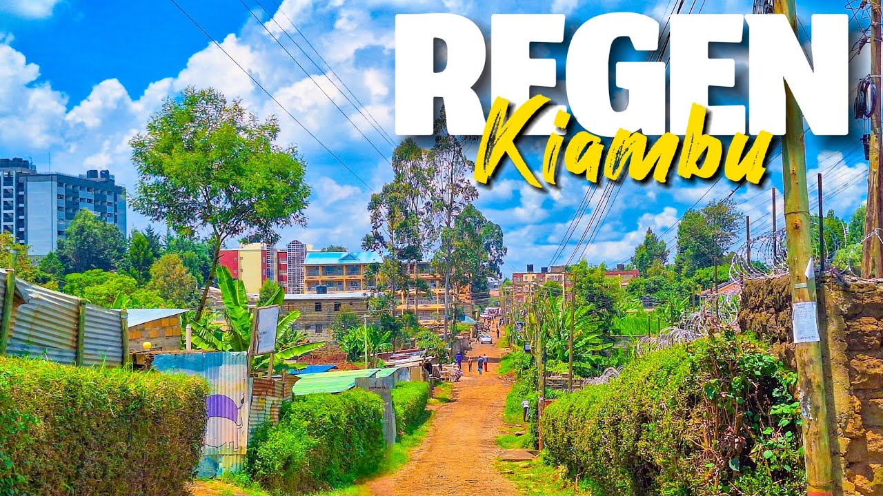 Why Everyone Is Moving to Regen – Kiambu's Fast-Rising Town!🇰🇪