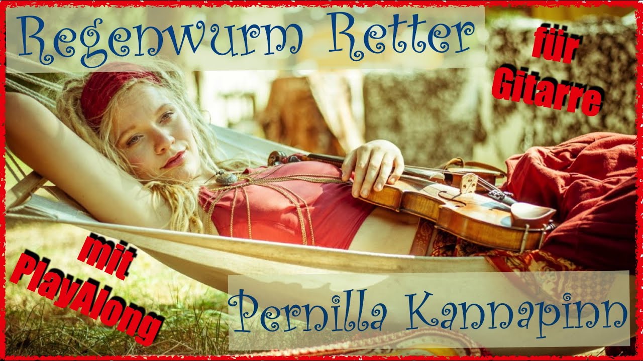 Regenwurm Retter [Pernilla Kannapinn] Couch-Gitarre Spezial | 6/8 Song mit Walk-Downs & Ups