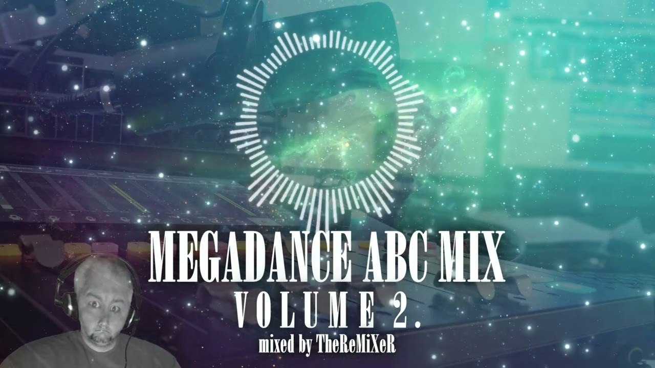 TheReMiXeR - MEGADANCE ABC mix volume 2.
