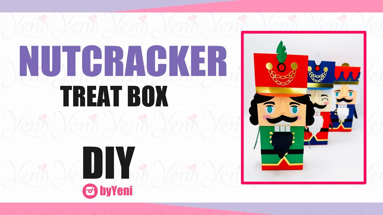 Nutcracker Treat Box - byYeni
