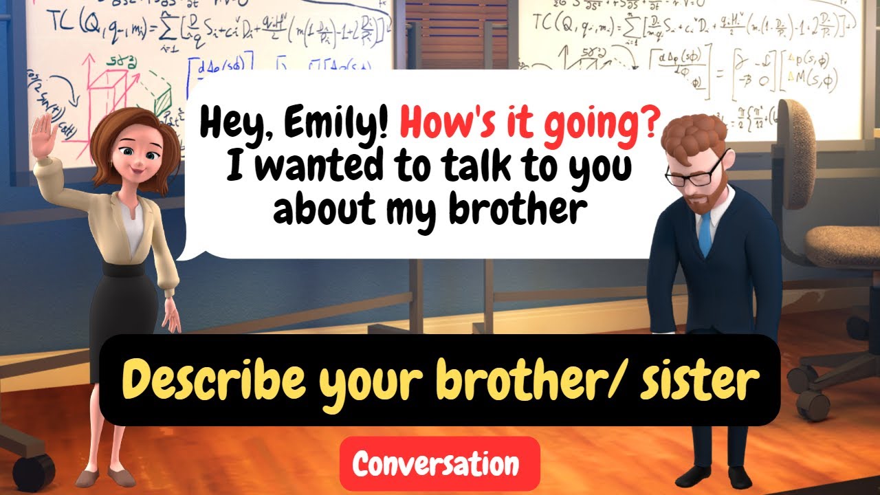 Improve English Speaking Skills Everyday (Describe Your Brother ...) English Conversation Practice