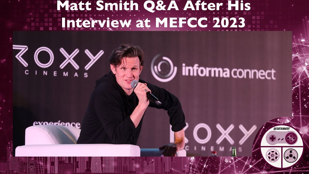 Matt Smith Q&A After His Interview at @MiddleEastPopMultiverse 2023