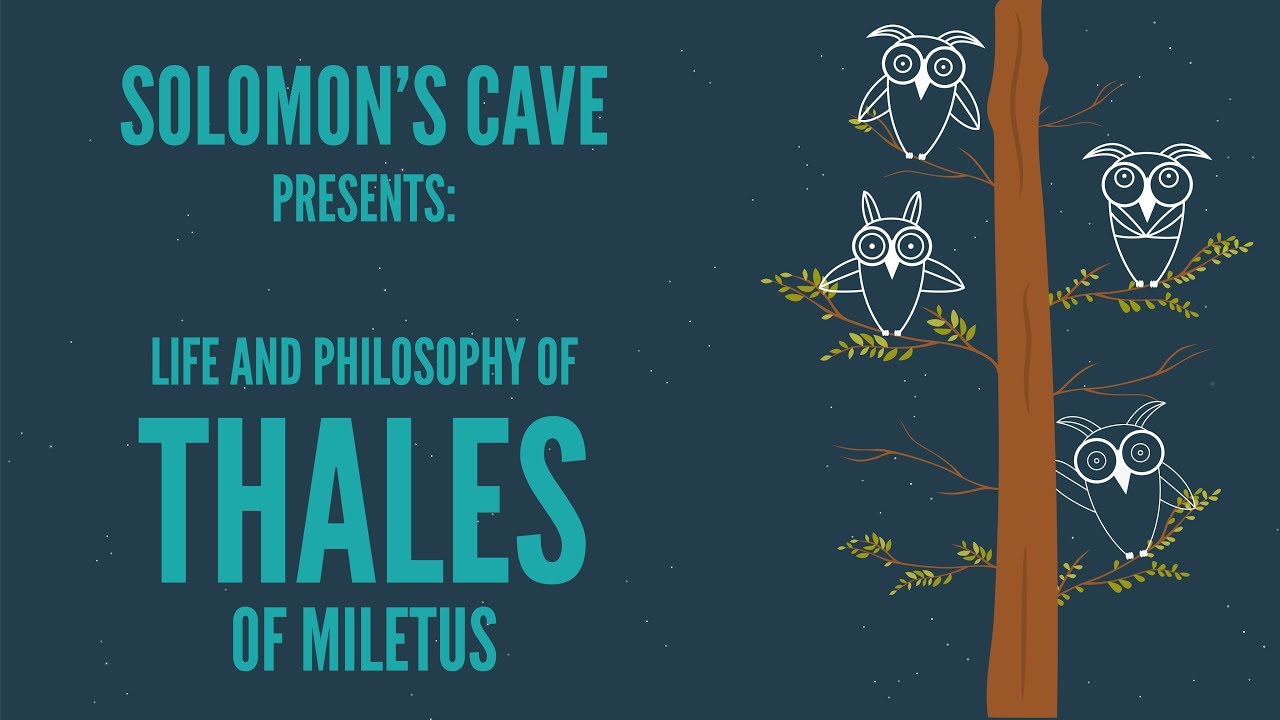 Life and Philosophy of Thales