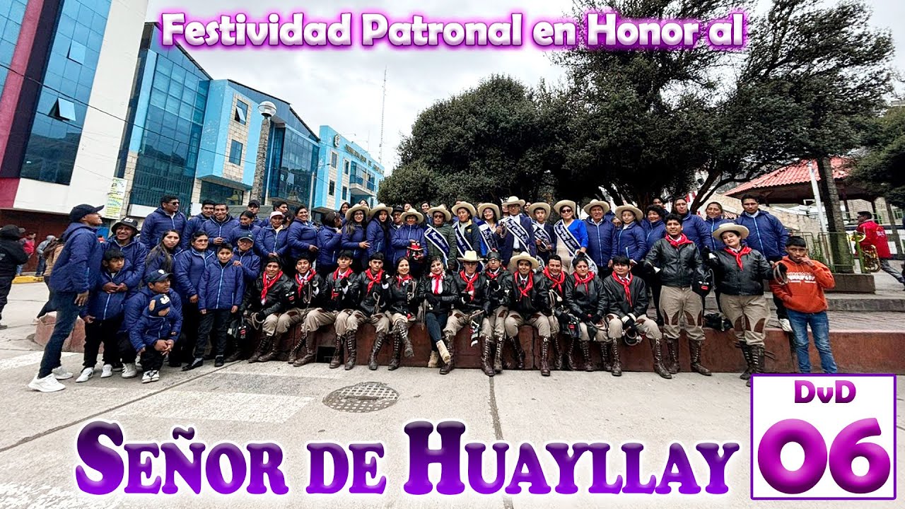 🔴🔴HUAYLLAY 2024 // Festividad en Honor al Señor de Huayllay // DVD 06