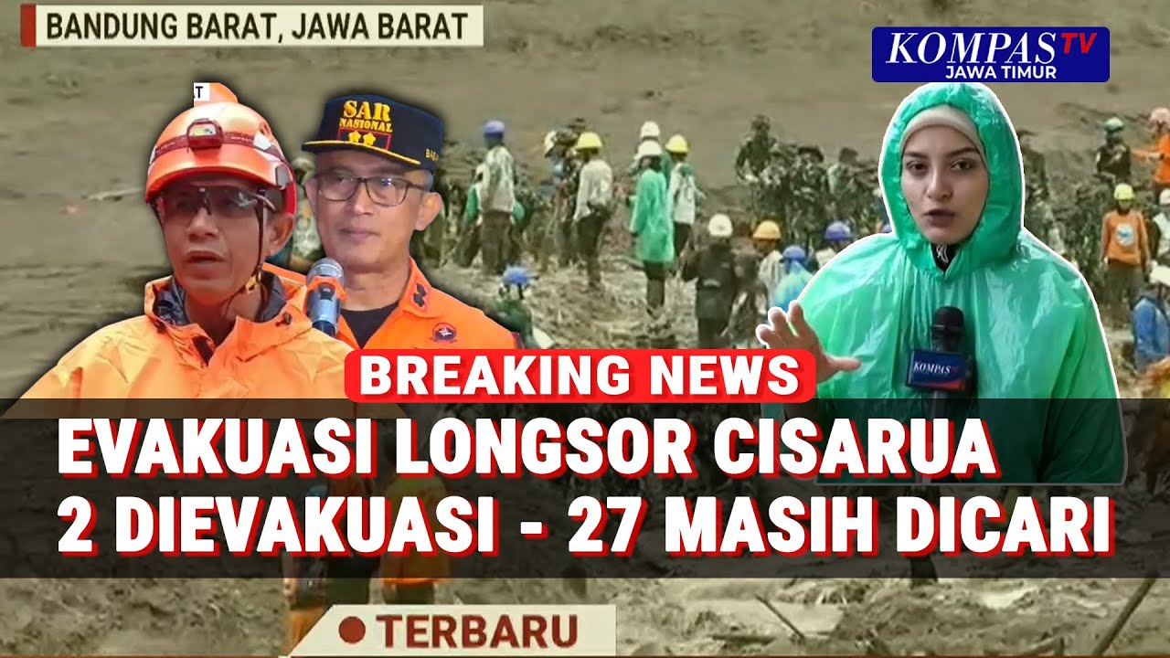 Update Evakuasi Longsor Cisarua, Tim SAR Temukan 2 Korban 27 Masih Hilang!