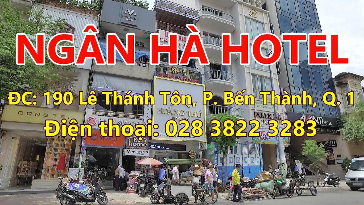 Khách Sạn Ngân Hà 190 Lê Thánh Tôn Quận 1 Sài Gòn (Gần Chợ Bến Thành)