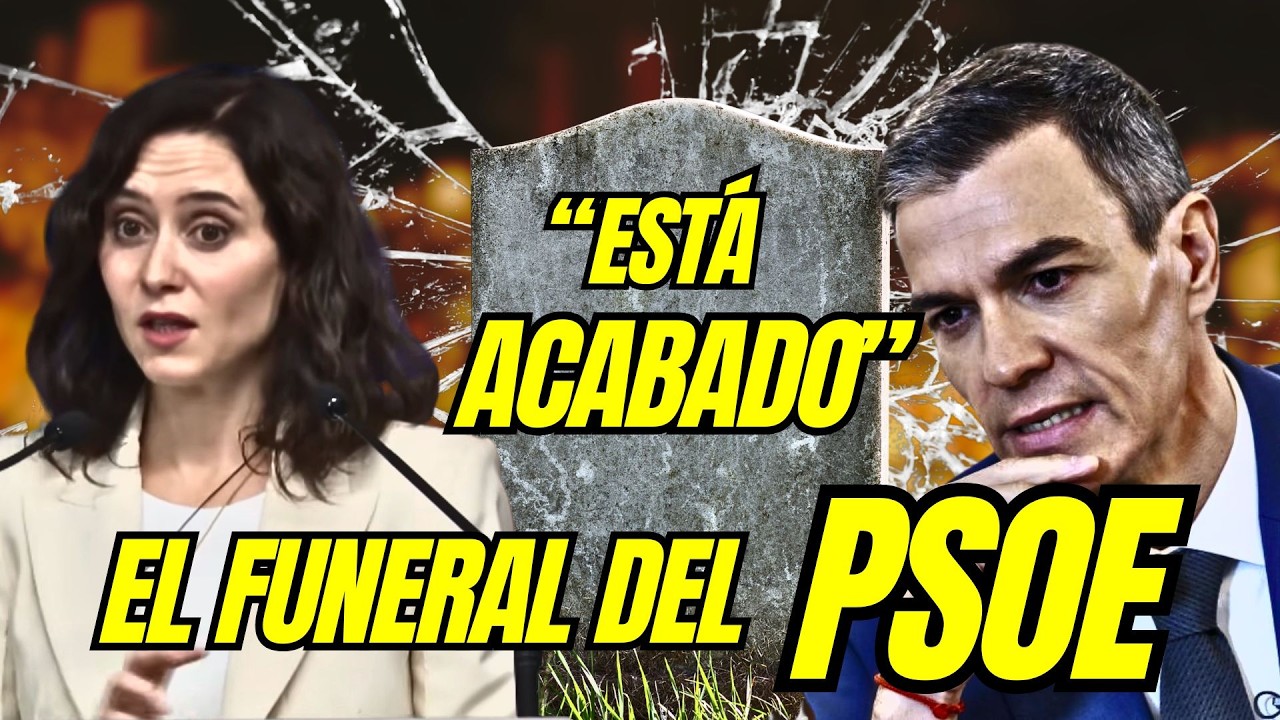 ¡INSUPERABLE MOMENTAZO!  AYUSO manda a la TUMBA al PSOE de SÁNCHEZ: ¡PON EL DÍA DEL FUNERAL!
