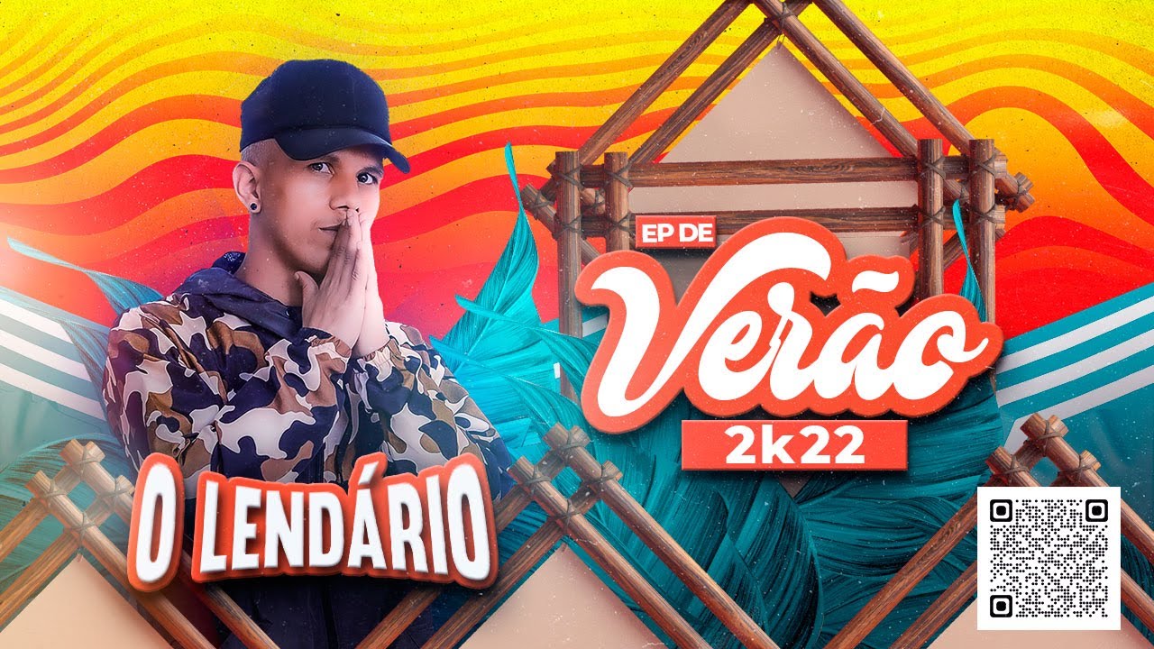 O LENDÁRIO - EP DE VERÃO 2K22