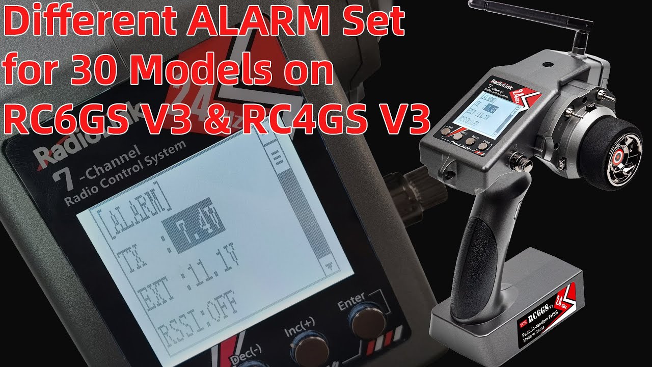 Set Different ALARM for 30 Different Models on RC6GS V3/RC4GS V3