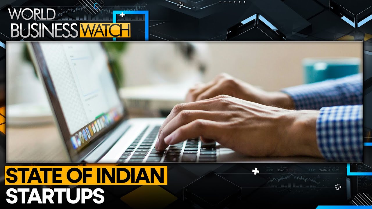Is India's Startup Ecosystem is Undergoing a Transformation? | WORLD BUSINESS WATCH