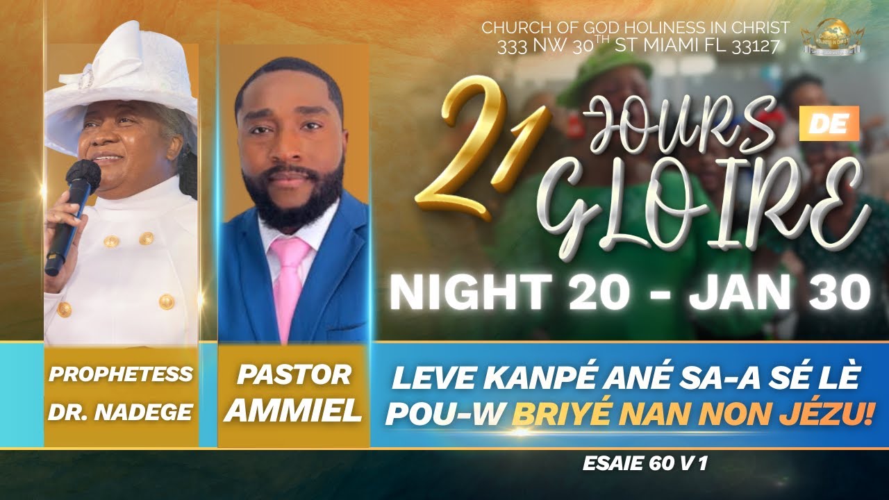 Night 20 Friday | 21 Jours De GLOIRE À L'ÉTERNEL | EGLISE DE DIEU SAINTETÉ EN CHRIST | 1.30.26