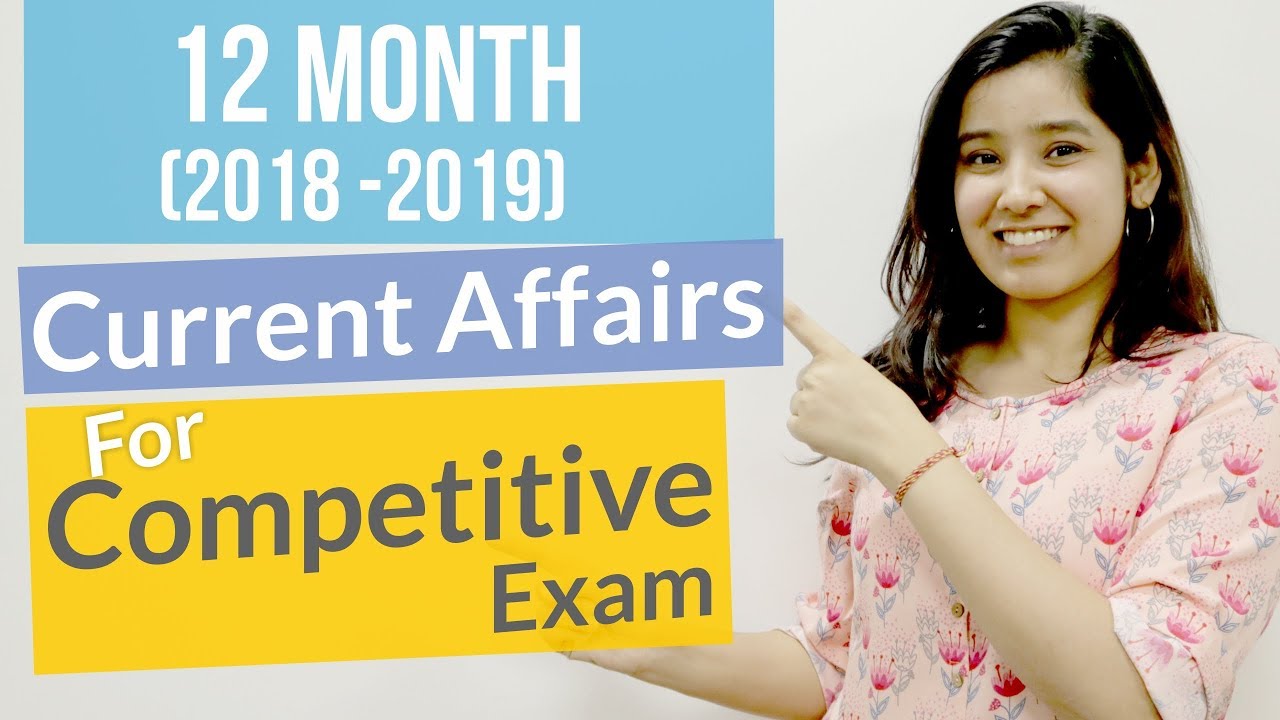 Top Current affairs 2018 - 2019 | Current Affair