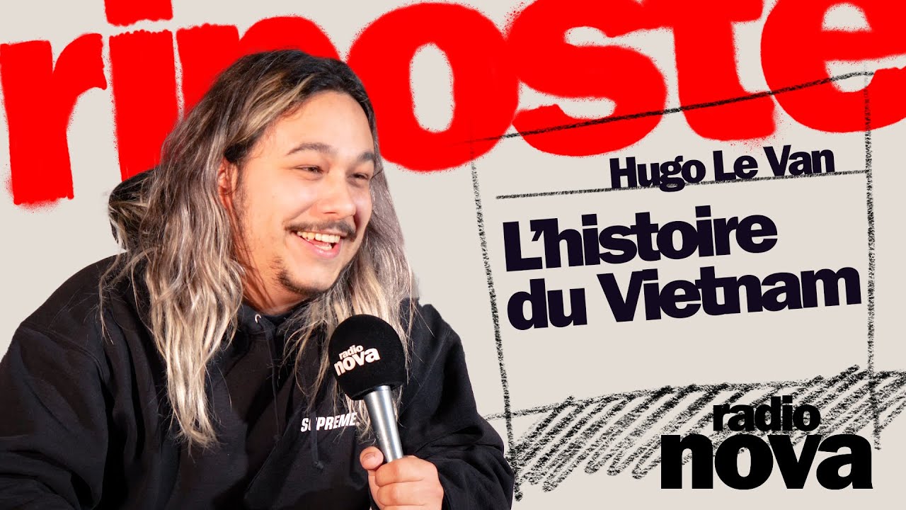 L'histoire du Vietnam - La chronique d'Hugo Le Van dans 