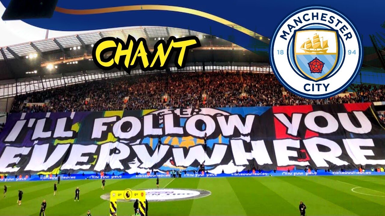 I'll follow you everywhere - Manchester City chant [WITH LYRICS]